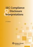 SEC Compliance & Disclosure Interpretations, Second Edition
